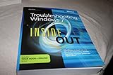 Troubleshooting Windows® 7 Inside Out: The ultimate, in-depth troubleshooting reference