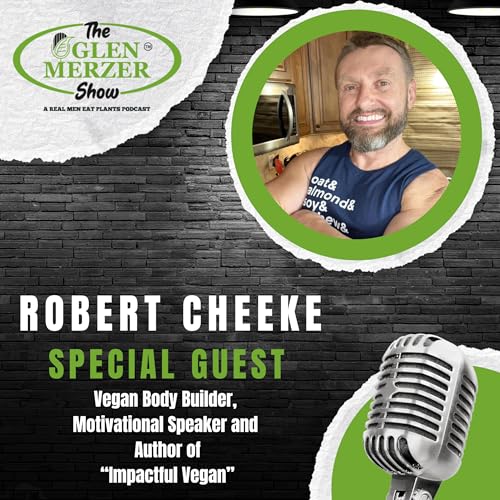 『Robert Cheeke Transforms His Vegan Advocacy』のカバーアート