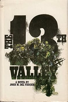 Thirteenth Valley by John M. Del Vecchio (1-Jul-1982) Hardcover