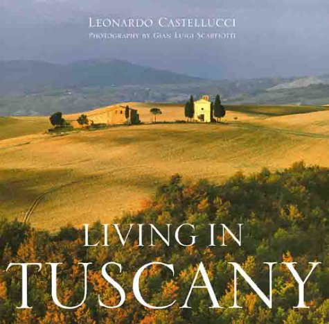 LIVING IN TUSCANY
