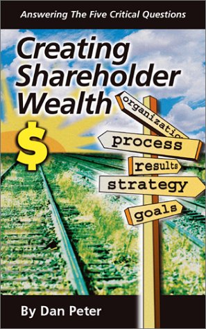 Buy Creating Shareholder Wealth: Answering the Five Critical Questions — BookShops.in
