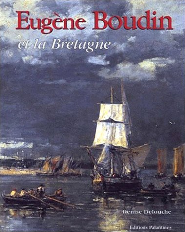 Eugène Boudin et la Bretagne