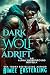Dark Wolf Adrift: Alpha Underground Book 0
