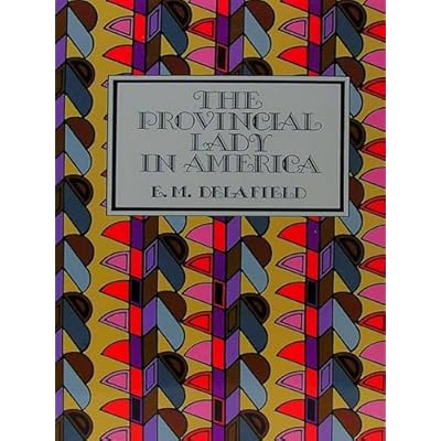 The Provincial Lady in America