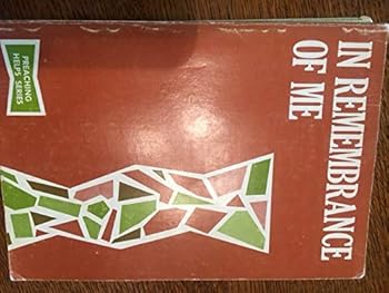 Paperback In Remembrance of Me (Preaching Helps Series) Book
