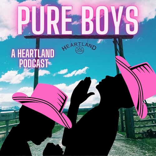 『Pure Boys: A Heartland Podcast』のカバーアート