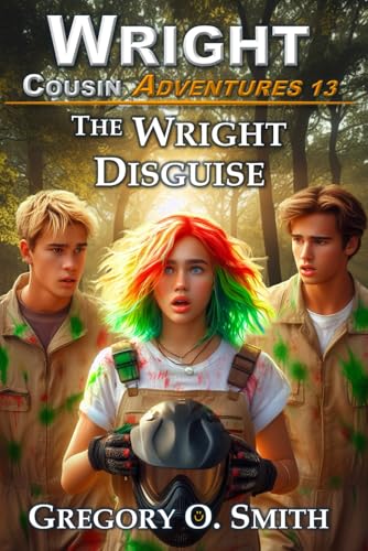 The Wright Disguise (Wright Cousin Adventures)