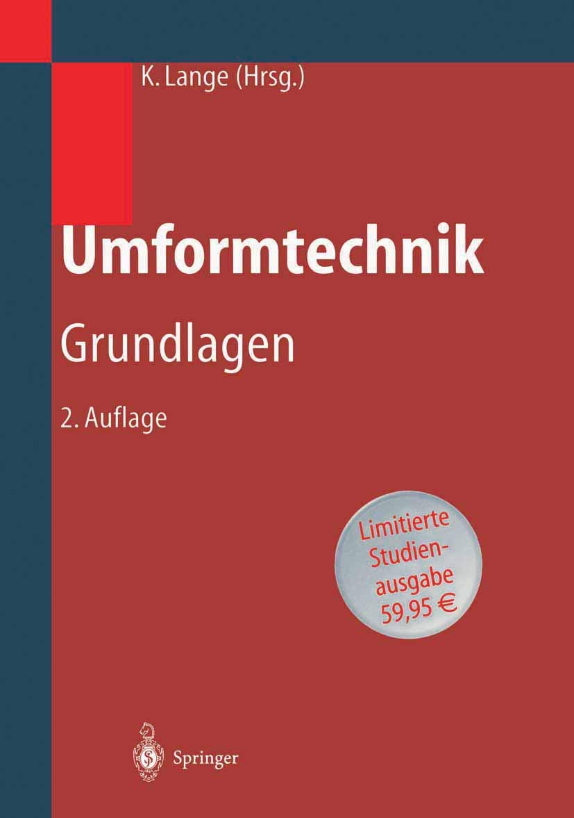 Umformtechnik: Handbuch Für Industrie Und Wissenschaft