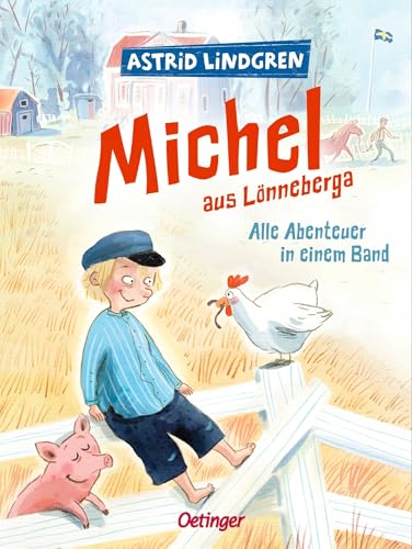 Michel aus Lönneberga. Alle Abenteuer in einem Band: Astrid Lindgren Kinderbuch-Klassiker. Oetinger Kinderbuch zum Vorlesen oder Selbstlesen ab 5 ... und farbig illustriert von Astrid Henn: 1-3