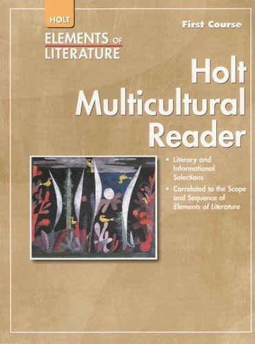 Holt Elements of Literature, Holt Multicultural Reader, First Course Grade 7: HOLT, RINEHART AND ...