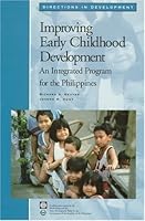 Improving Early Childhood Development: An Integrated Program for the Philippines (Directions in Development (World Bank)) 082133350X Book Cover