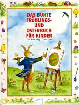 Hardcover Das bunte Frühlingsbuch und Osterbuch für Kinder [German] Book