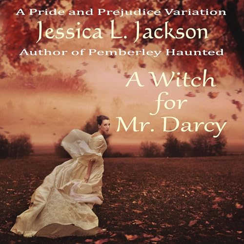 A Witch for Mr. Darcy by Jessica L. Jackson episode artwork