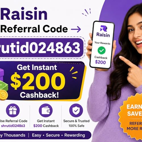 『Raisin Referral Bonus: shrutid024863 [Get Instant $200 Cashback]』のカバーアート