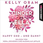 Cinder & Ella. Happy End - und dann?