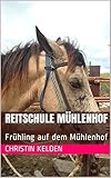  Reitschule Mühlenhof: Frühling auf dem Mühlenhof (3)