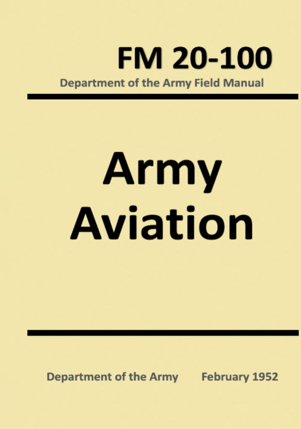 Army Aviation - Department of the Army Field Manual: February 1952