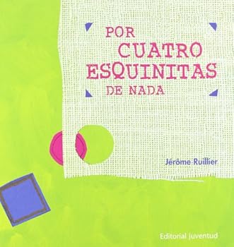 Hardcover POR CUATRO ESQUINITAS DE NADA (Spanish Edition) [Spanish] Book