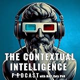 The Contextual Intelligence Podcast