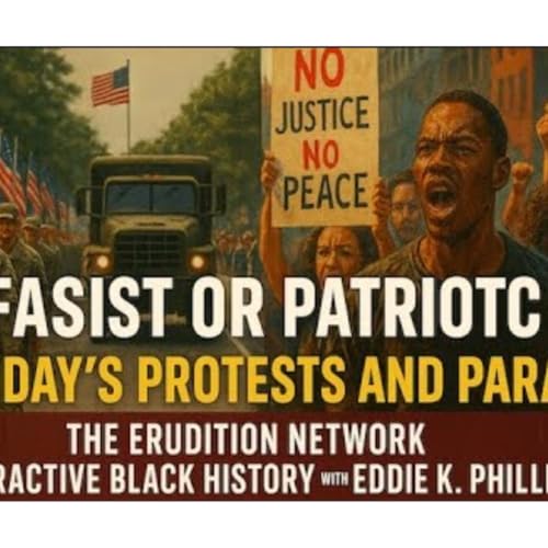 『Black History Interactive: Fascist or Patriotic: Today&rsquo;s Protests and Parade』のカバーアート