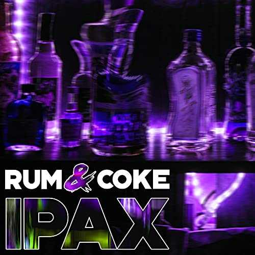 Rum & coke [explicit]