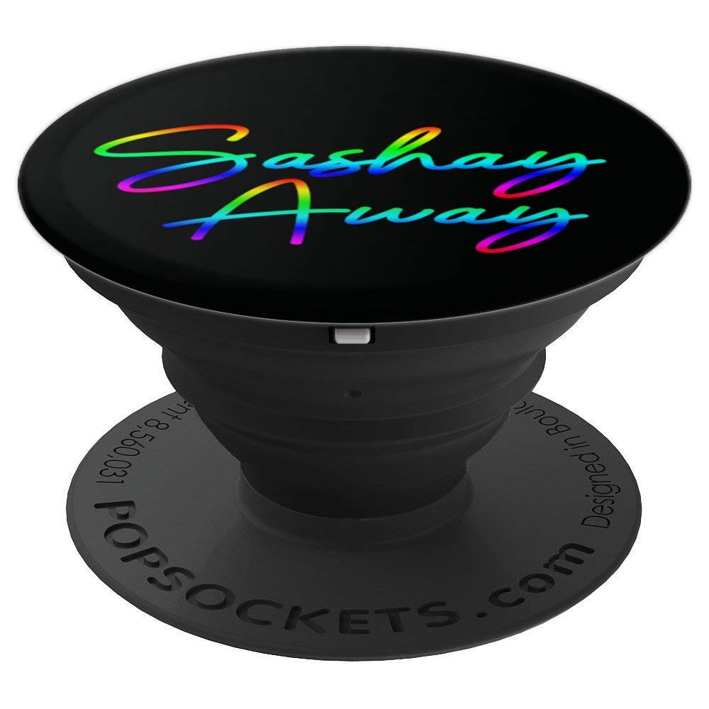 Sashay Away - LGBT Drag Queen Race Rainbows PopSockets PopGrip: Swappable Grip for Phones & Tablets PopSockets Standard PopGrip
