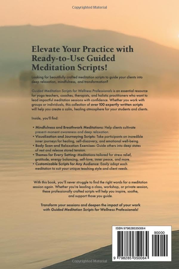 Guided Meditation Scripts for Wellness Professionals: Mindfulness, Breathwork, and Relaxation for Yoga Teachers, Coaches, Therapists, and Holistic Practitioners - Image 2