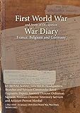 63 (ROYAL NAVAL) DIVISION Headquarters, Branches and Services Commander Royal Engineers, Deputy Assistant Director Ordnance Services, Assistant ... 1919 (First World War, War Diary, WO95/3101)