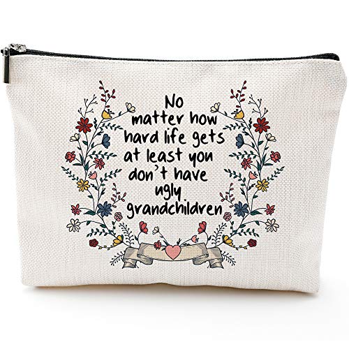 At Least You Don't Have Ugly Grandchildren-Gifts for Grandma,Grandma Birthday Gifts,Grandma gifts from Grandchildren,Grandma's Makeup Bag