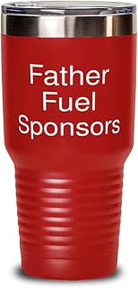 Beautiful Father 30oz Tumbler, Father Fuel Sponsors, For Dad, Present From Son, Stainless Steel Tumbler For Father