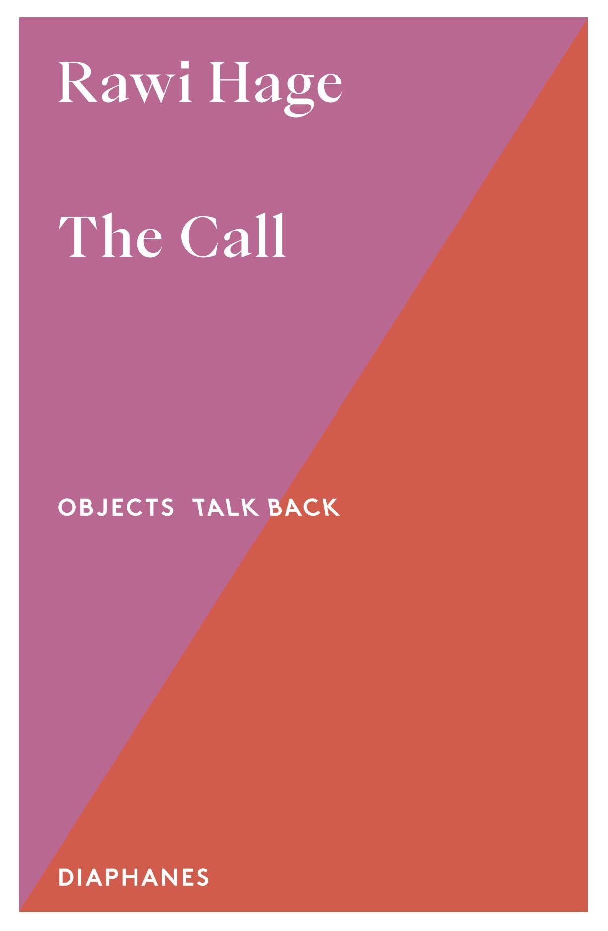 The Call by Rawi Hage PAPERBACK 9783035807950