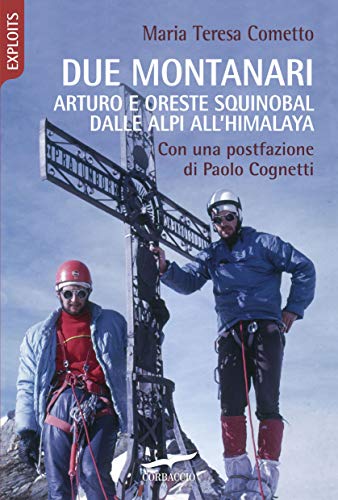 Due montanari: Arturo e Oreste Squinobal dalle