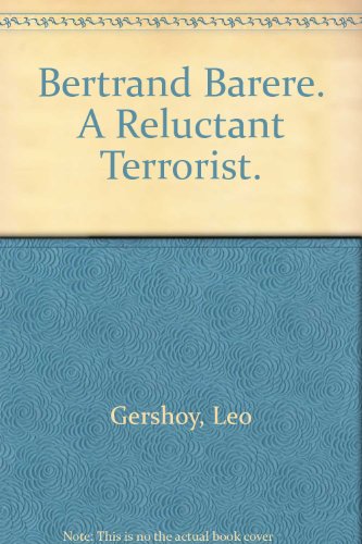 Bertrand Barere;: A reluctant terrorist B0007DERY0 Book Cover