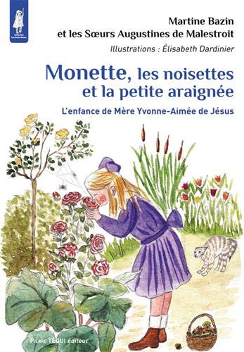 Télécharger Monette, les noisettes et la petite araignée Gratuit