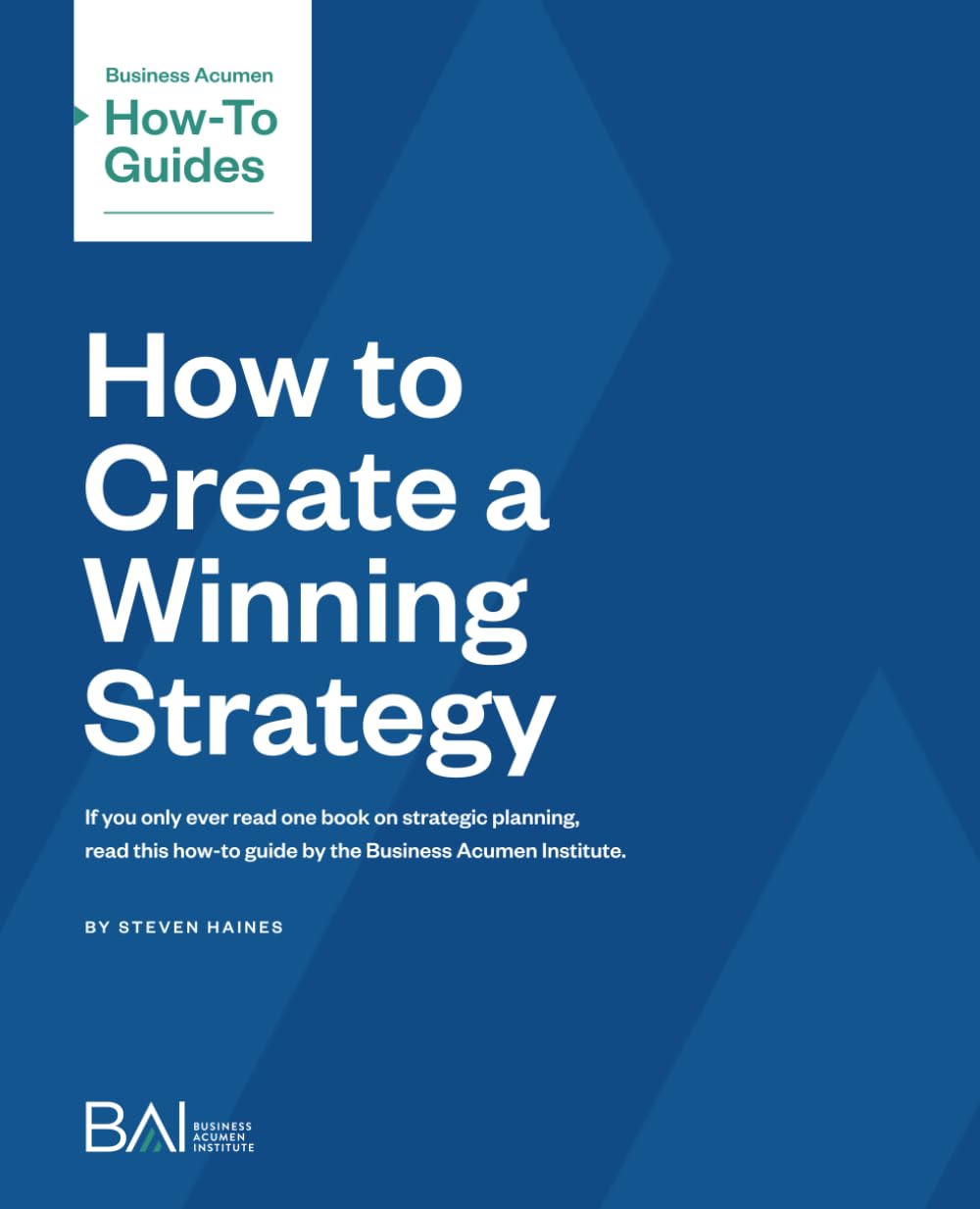 How to Create a Winning Strategy