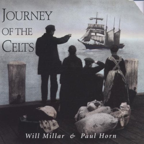 MILLAR;WILL/HORN;PAU - JOURNEY OF THE CELTS [Audio CD] MILLAR;WILL/HORN;PAUL
