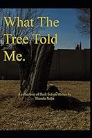 What The Tree Told Me. B08FP9XH7Z Book Cover