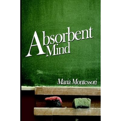 The Absorbent Mind