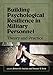 Building Psychological Resilience in Military Personnel: Theory and Practice