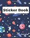 Sticker Book: Ultimate Blank Sticker Book : Space Boys Sticker Activity Book : 8.5 x 11 : Cool Design (Best Sticker Book Collection Album) (Volume 2)