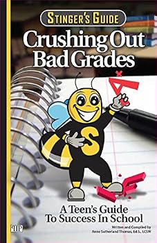 Paperback Stinger's Guide to Crushing Out Bad Grades Book
