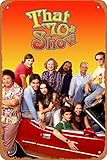 That '70s Show Poster,TV Show Metal Wall Art Vintage Metal Tin Sign for Bar Home Man Cave Coffee Decor 8x12 Inches