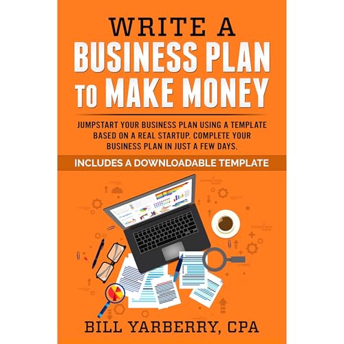 Write a Business Plan to Make Money by Bill Yarberry episode artwork
