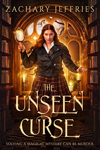 The Unseen Curse by [Zachary Jeffries]