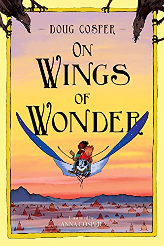 On Wings of Wonder (English Edition)