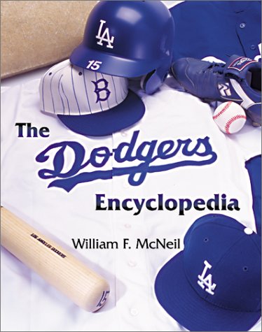 The Dodgers Encyclopedia 1582613168 Book Cover