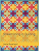 Streamlining in Quilting B09X1FXMQK Book Cover