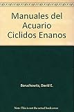 Ciclidos enanos / Dwarf Cichlids (Manuales Del Acuario) (Spanish Edition)