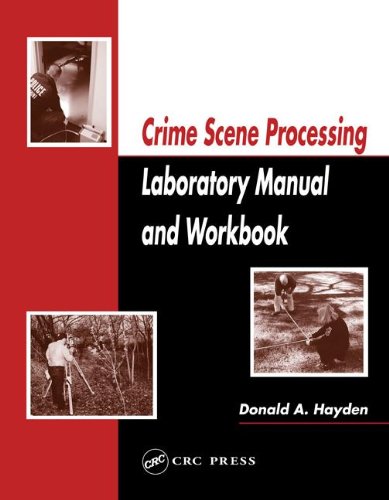 Buy Crime Scene Processing Laboratory Manual and Workbook — BookShops.in