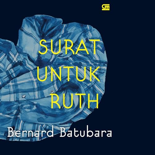Surat untuk Ruth Audiolibro Por Bernard Batubara arte de portada